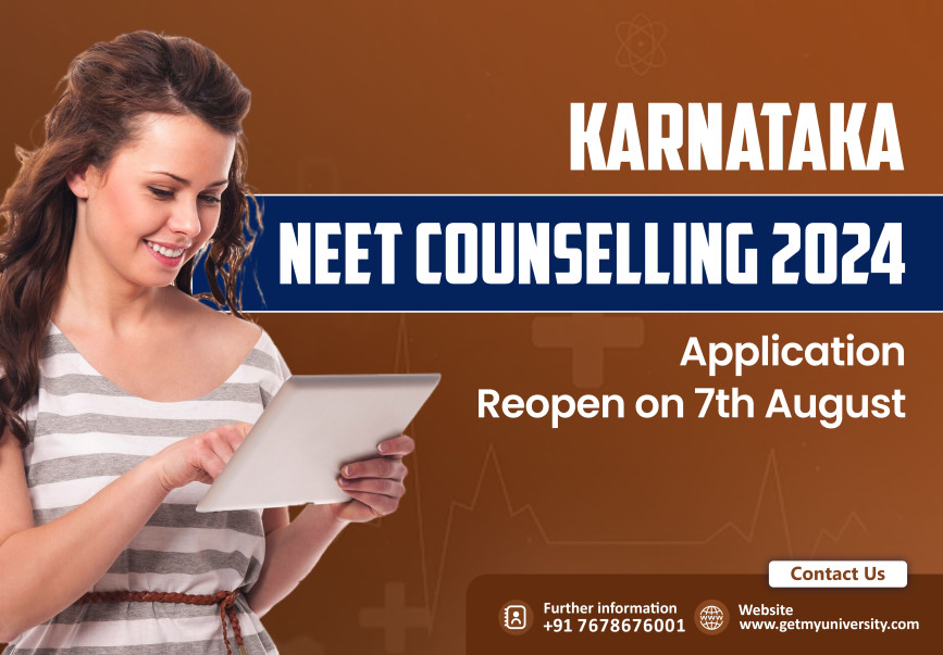 Karnataka NEET Counselling 2024: Application Reopen on 7th August